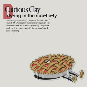 Cautious Clay - Dying in the Subtlety