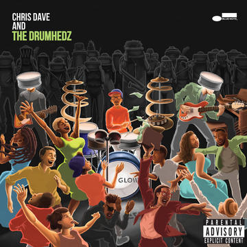 Chris Dave and the Drumhedz - Whatever