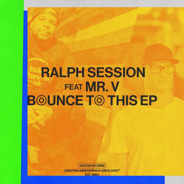 Ralph Session & Mr. V - Bounce to This (Underground Mix)