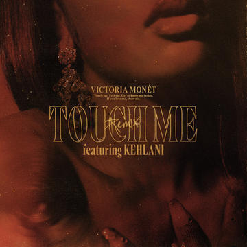 Victoria Monét - Touch Me (feat. Kehlani) [Remix]