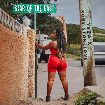 Yeza & Rorystonelove - Star of the East