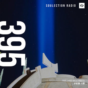Soulection Radio Show #395 (JRocc Radio)