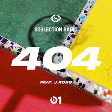 Soulection Radio Show #404 (J.Robb Trash Vol.3)