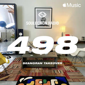 Soulection Radio Show #498 (Seangran Takeover)
