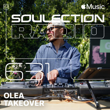 Soulection Radio Show #631 (olea Takeover)