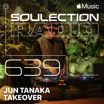 Soulection Radio Show #639 (Jun Tanaka Takeover)