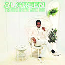 Al Green - Love and Happiness