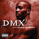 DMX - How's it Goin' Down