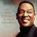 Luther Vandross - Take You Out (Radio Edit)