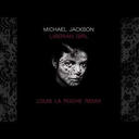 Michael Jackson - Liberian Girl (Louis La Roche Remix)