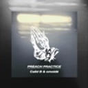 omoidé & Calid B. - Preach Practice