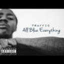 Traffic - On the Grind (feat. Vince Staples)