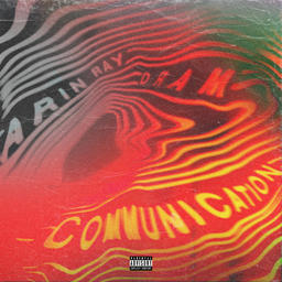 Communication (feat. DRAM)