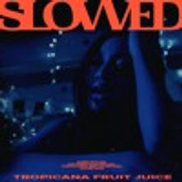 Tropicana Fruit Juice (𝗦𝗟𝗢𝗪𝗘𝗗 by Slow Dat Sh*t)