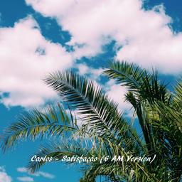 Satisfação (6 AM Version)