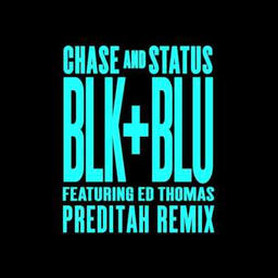 Blk & Blu (feat. Ed Thomas) [Preditah Remix]