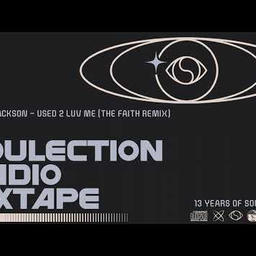Used 2 Luv Me (The Faith Remix)
