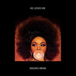 He Loves Me (Zikomo Edit)