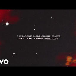 All of This (Major League DJs Remix)