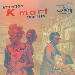 Attention Kmart Choppers (Side A)