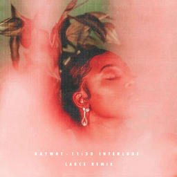 11:30 Interlude (Larce Remix)