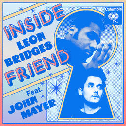 Inside Friend (feat. John Mayer)