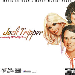 JACK TRIPPER (feat. Money Makin' Nique)