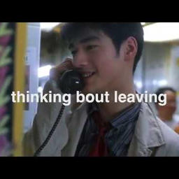 thinking bout leaving