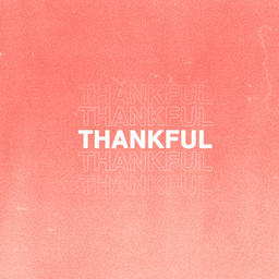 Thankful (ft. JR Jarris)