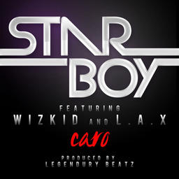 Caro (feat. Wizkid & L.A.X)