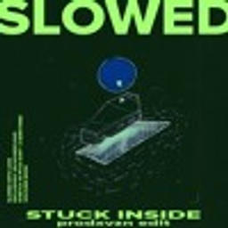 Stuck Inside (feat. Zilo) [prodxvzn Flip] (SLOW DAT SH*T)
