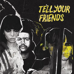 Tell Your Friends (Instrumental)