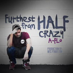 Furthest From Half Crazy