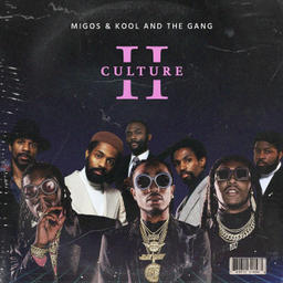 Migos and Kool & The Gang