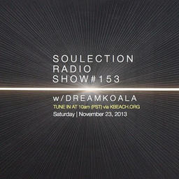 Show #153 w/ Dream Koala