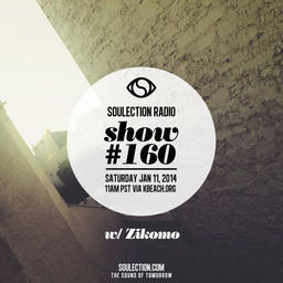 Show #160 w/ Zikomo