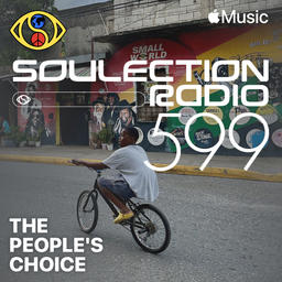 Soulection Radio Show #599 (The People's Choice)