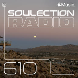 Soulection Radio Show #610
