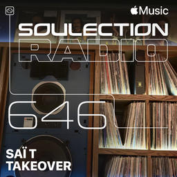 Soulection Radio Show #646 (Saï Takeover)