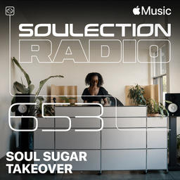 Soulection Radio Show #653 (Soul Sugar Takeover)