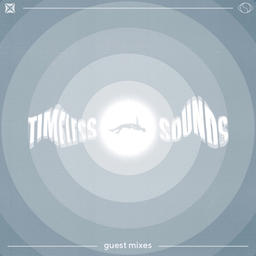 Timeless Sounds 10 Year Mix